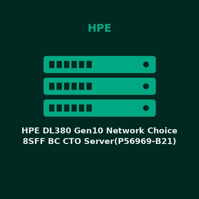 [HPE-P56969B21-KIT] HPE DL380 Gen10 Network Choice 8SFF BC CTO Server(P56969-B21)
