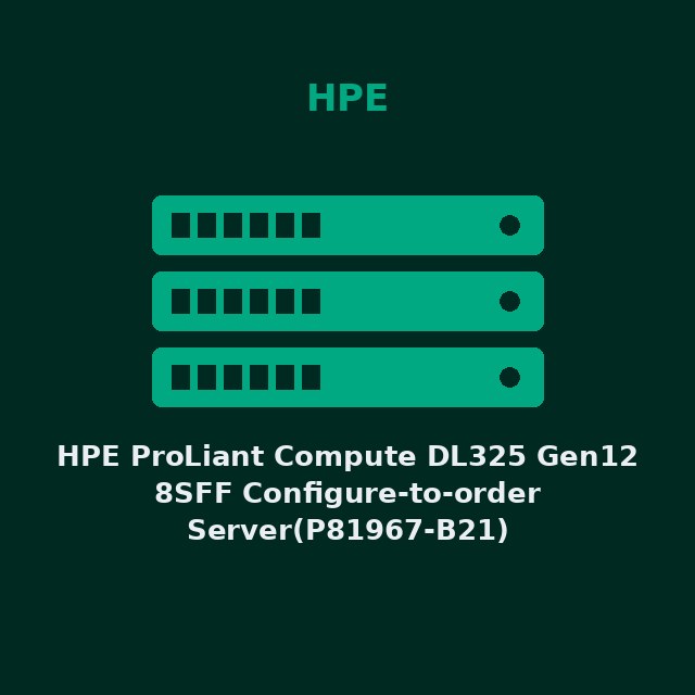 [HPE-P81967B21-KIT] HPE ProLiant Compute DL325 Gen12 8SFF Configure-to-order Server(P81967-B21)
