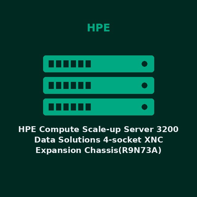 [HPE-R9N73A-KIT] HPE Compute Scale-up Server 3200 Data Solutions 4-socket XNC Expansion Chassis(R9N73A)