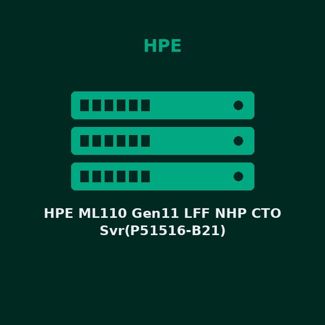 [HPE-P51516B21-KIT] HPE ML110 Gen11 LFF NHP CTO Svr(P51516-B21)