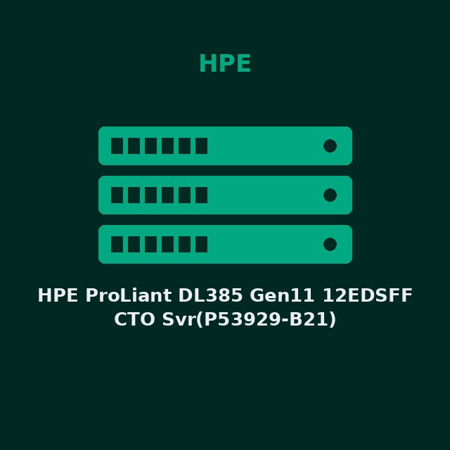 [HPE-P53929B21-KIT] HPE ProLiant DL385 Gen11 12EDSFF CTO Svr(P53929-B21)